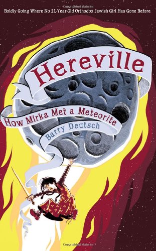 Hereville : how Mirka met a meteorite