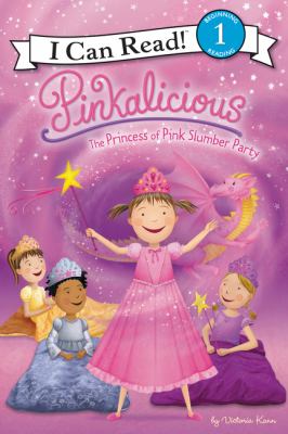 Pinkalicious : the princess of pink slumber party