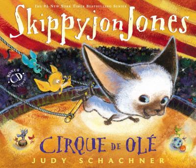 Skippyjon Jones Cirque de Olé