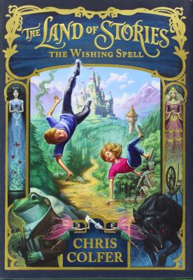 The land of stories : the wishing spell