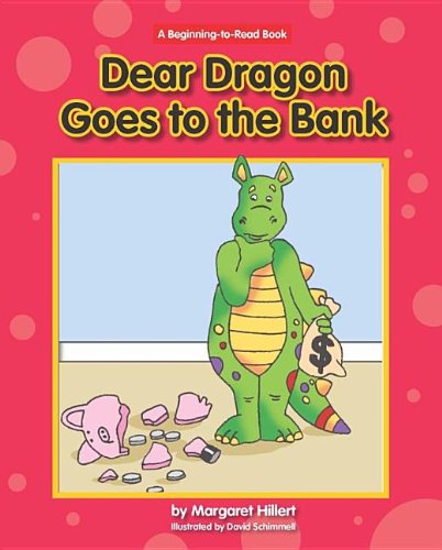 Dear dragon goes to the bank