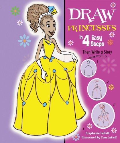 Draw princesses in 4 easy steps : then write a story