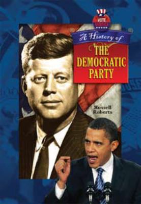 A history of the Democratic Party