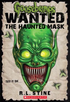 Goosebumps wanted : the haunted mask