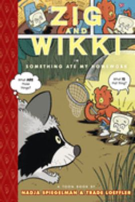 Zig and Wikki in Something ate my homework : a Toon book