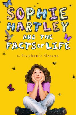 Sophie Hartley and the facts of life