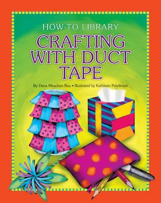 Crafting with duct tape /