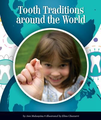 Tooth traditions around the world