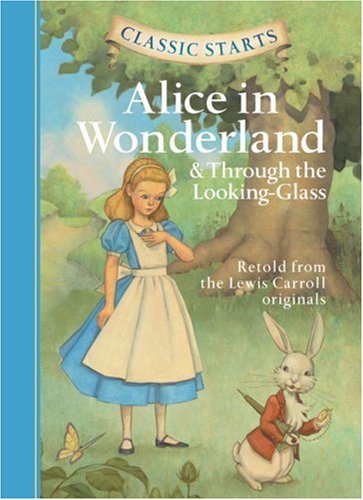 Alice in Wonderland ; : & Through the looking-glass