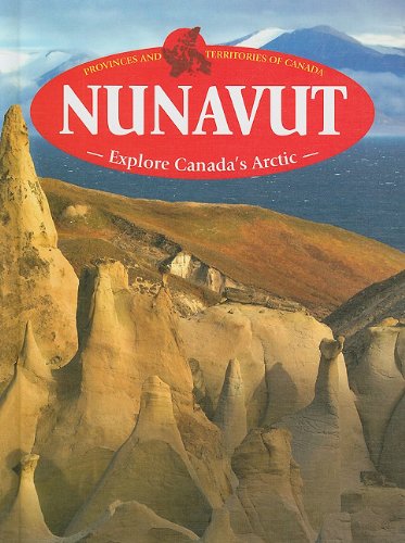 Nunavut : explore Canada's arctic
