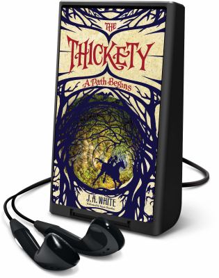 The Thickety : a path begins