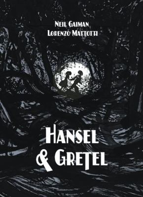 Hansel & Gretel