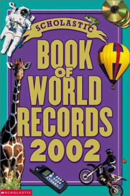 Scholastic book of world records, 2002