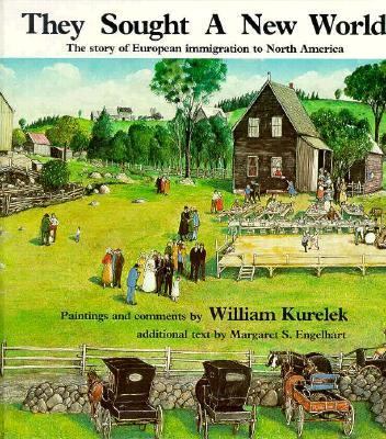 They sought a new world : the story of European immigration to North America