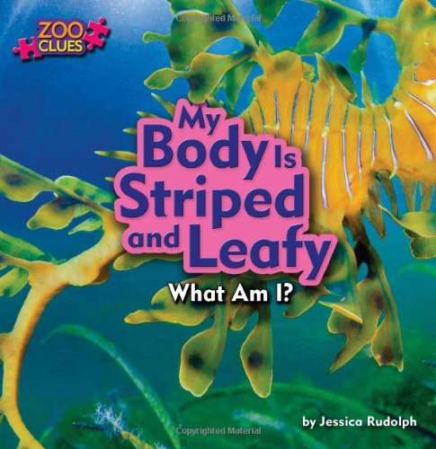 My body is striped and leafy