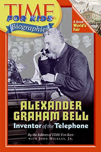 Alexander Graham Bell : inventor of the telephone /