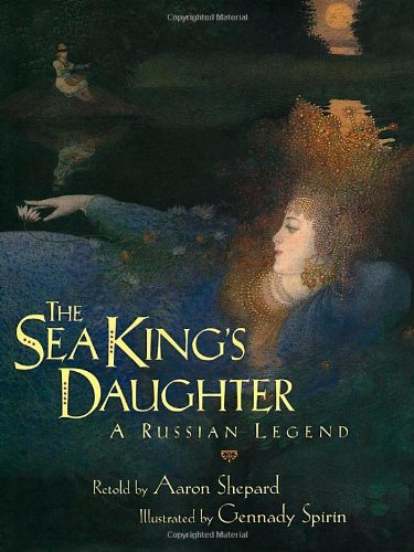 The sea king's daughter : a Russian legend