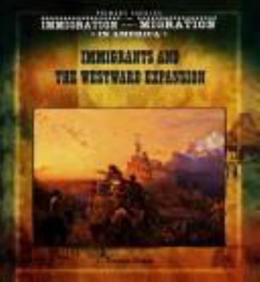 Immigrants and the westward expansion