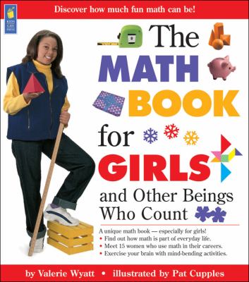 The Math Book For Girls And Other Beings Who Count