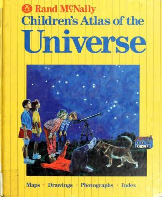 Rand McNally children's atlas of the universe