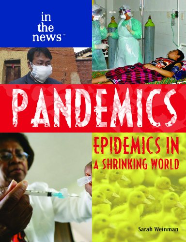 Pandemics : epidemics in a shrinking world