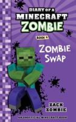 Diary of a Minecraft zombie. Book 4 /