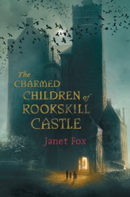 The charmed children of Rookskill Castle