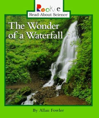 The Wonder of a Waterfall.