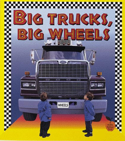 Big trucks, big wheels