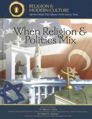 When religion & politics mix : how matters of faith influence political policies
