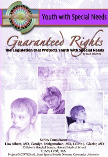 Guaranteed rights : the legislation that protects youth with special needs