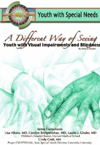 A different way of seeing : youth with visual impairments and blindness