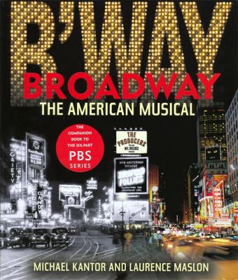 Broadway : the American musical