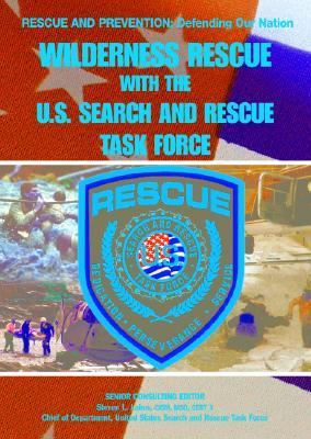 Wilderness rescue with the U.S. Search and Rescue Task Force