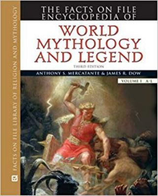 The Facts on File encyclopedia of world mythology and legend. Volume II, M-Z /