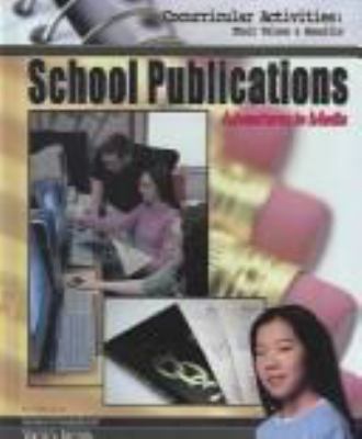 School publications : adventures in media
