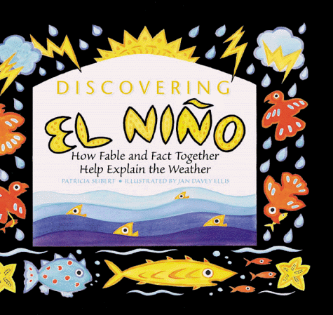 Discovering El Niño : how fable and fact together help explain the weather