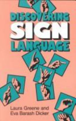 Discovering sign language