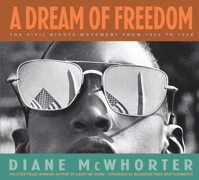 A dream of freedom : the Civil Rights movement from 1954 to 1968 /.