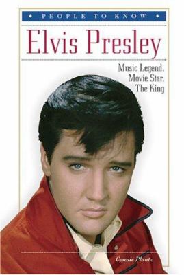Elvis Presley : music legend, movie star, the king