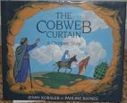 The cobweb curtain : A Christmas story /.