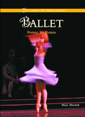 Ballet : pointe by pointe