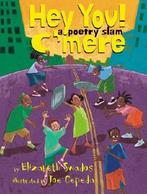 Hey you! C'mere : a poetry slam
