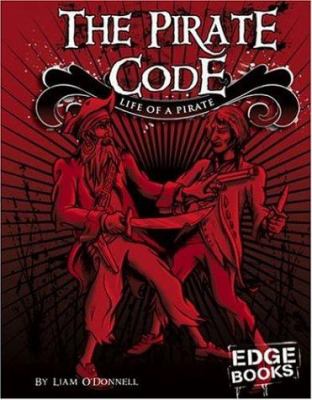 The pirate code : life of a pirate