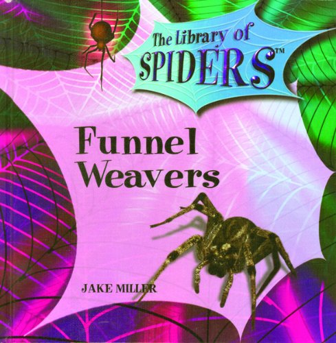 Funnel weavers /.