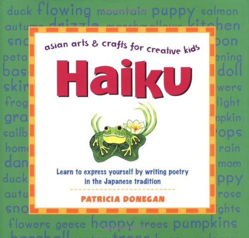 Haiku : Asian arts & crafts for creative kids