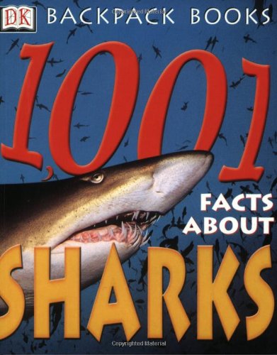 1,001 facts about sharks /.