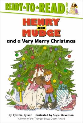 Henry and Mudge and a very merry Christmas : the twenty-fifth book of their adventures