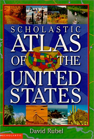 Scholastic atlas of the United States