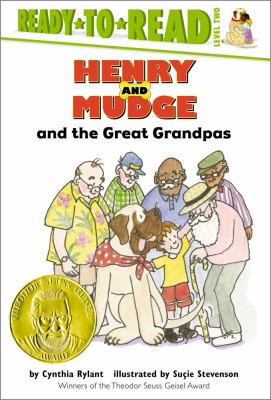 Henry and Mudge and the great grandpas : the twenty-sixth book of their adventures